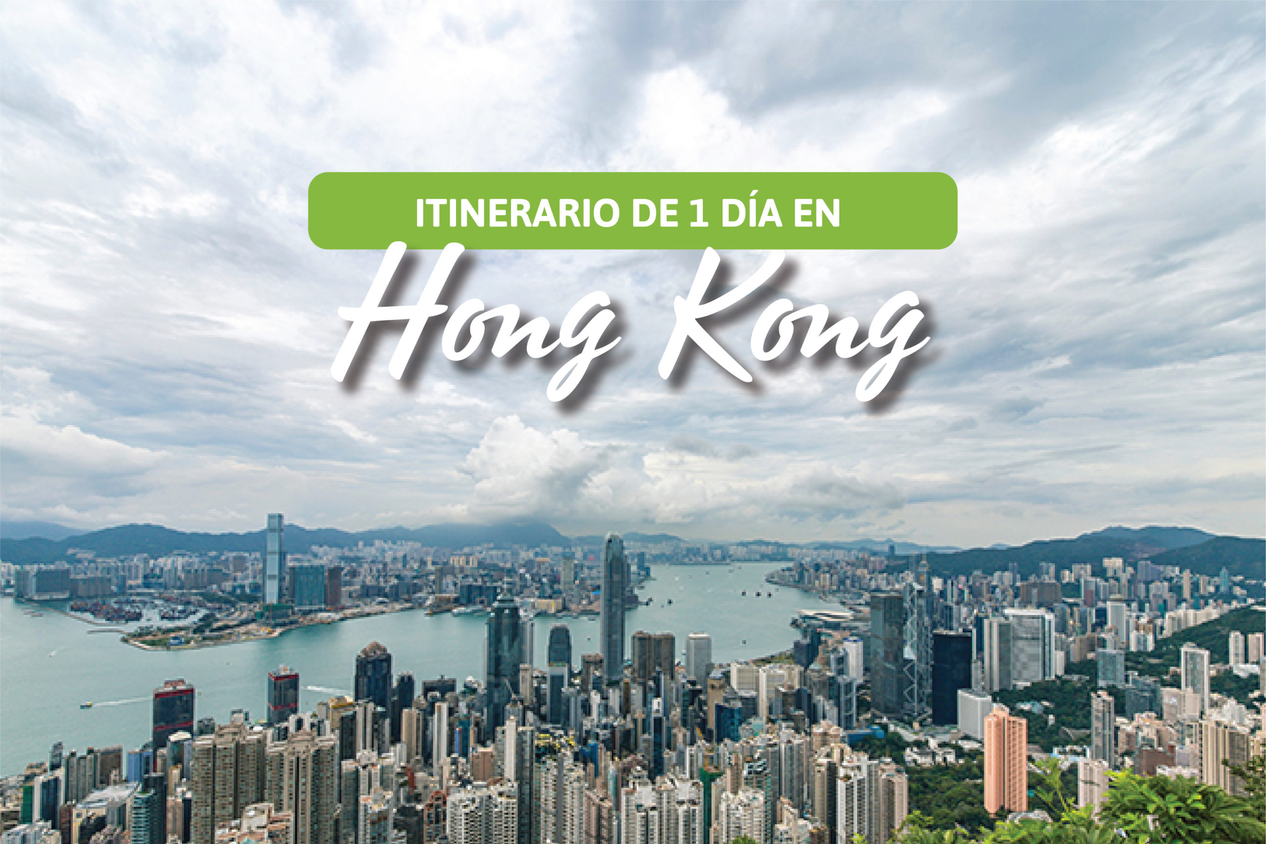 Qué ver en Hong Kong en 1 día Vive Hong Kong tours en español Qué ver en Hong Kong en 1 día